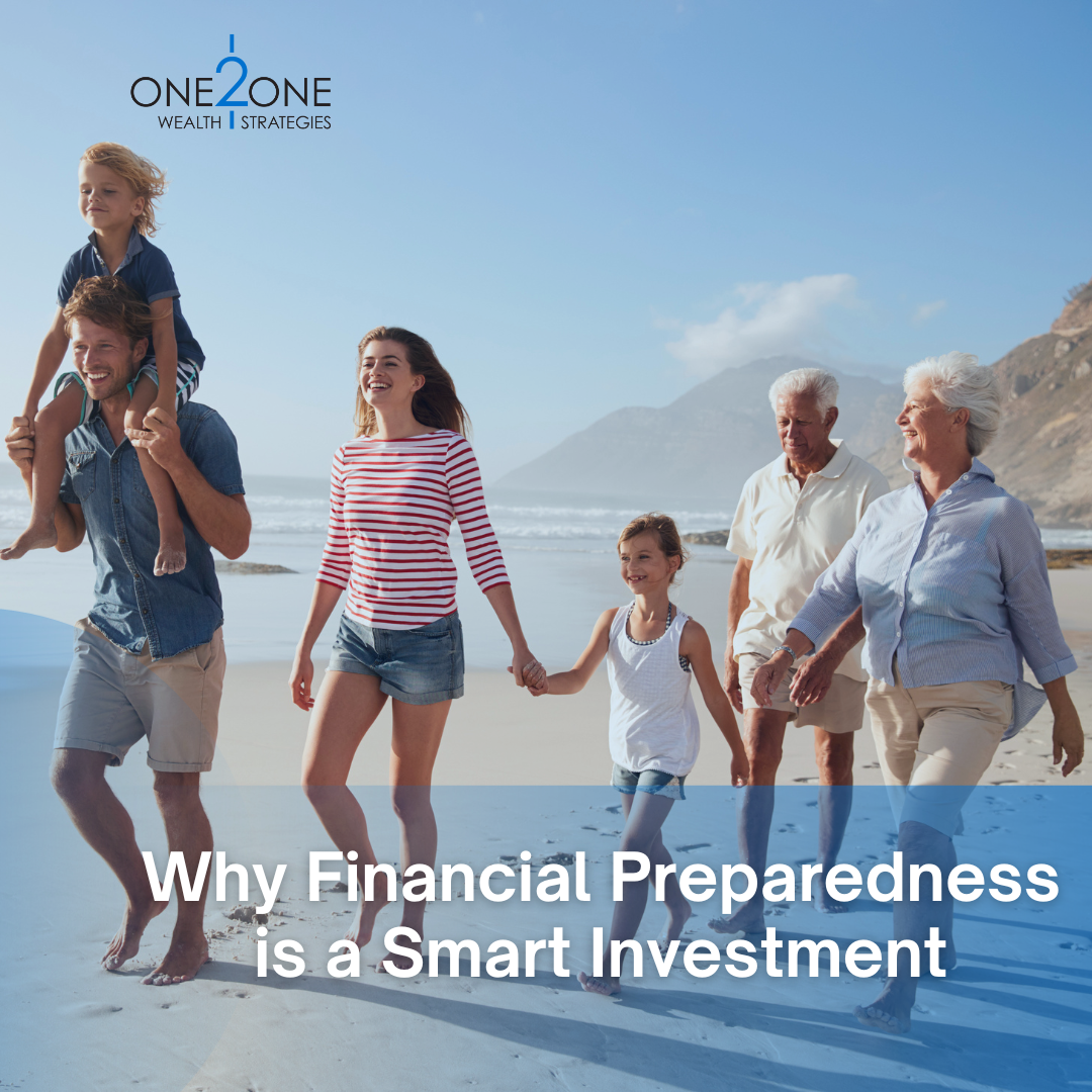 Why Financial Preparedness Is a Smart Investment One2One Wealth